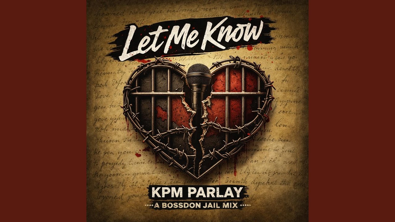 Let Me Know (feat. Kpm Parlay)