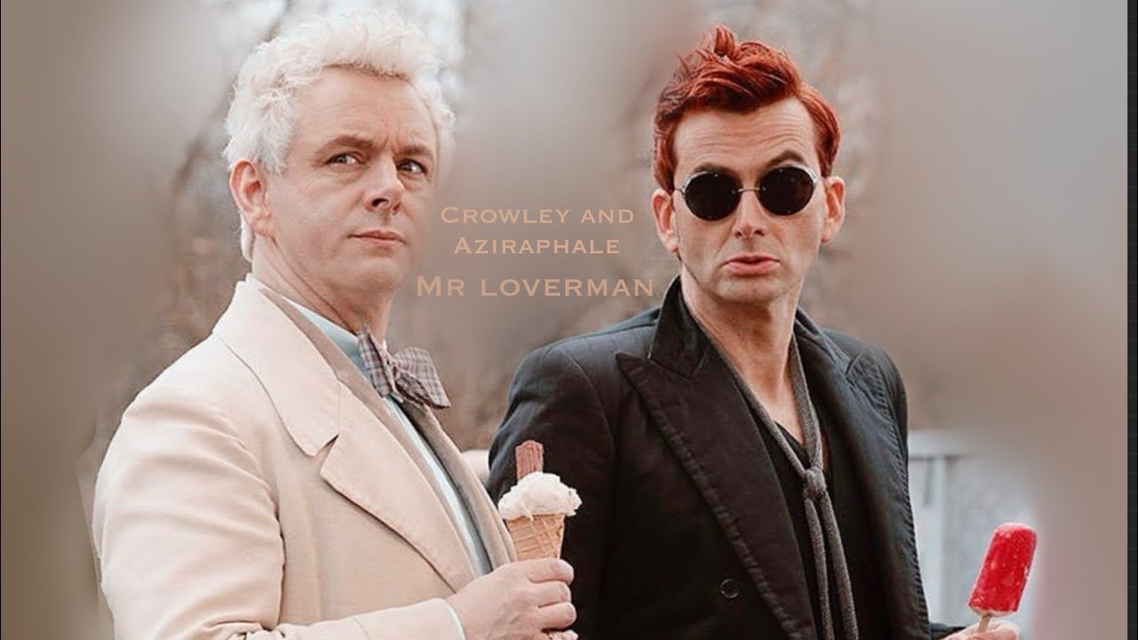 || Crowley and Aziraphale || Mr Loverman || [Captioned]