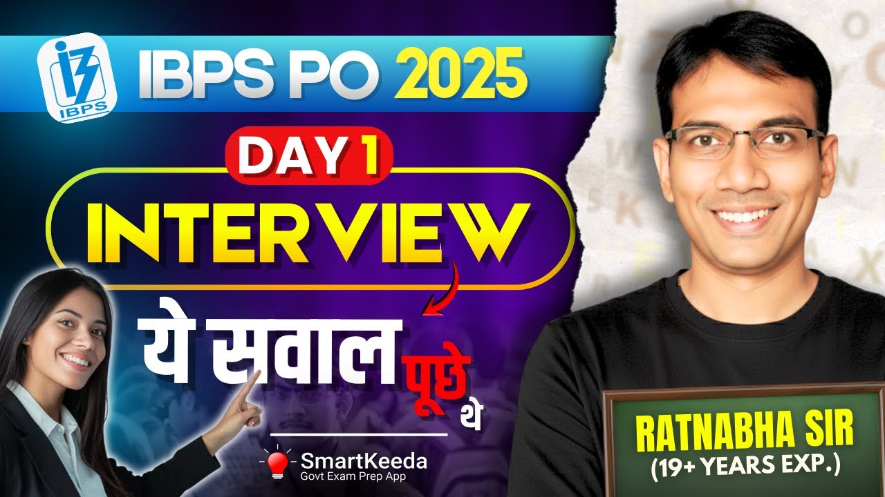 IBPS PO Interview 2025 Day-1 Analysis | Questions Asked | Expert Guidance by Ratnabha Sir