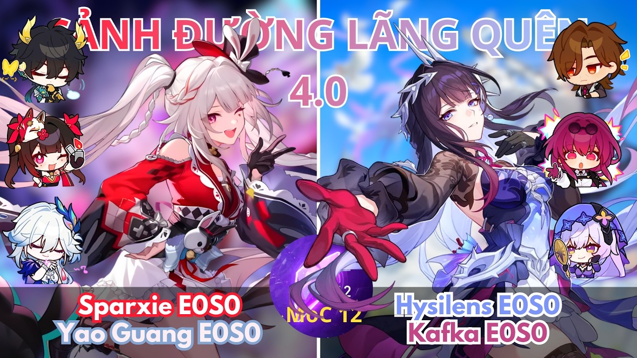 Sảnh Đường Cũ 4.0 (MoC 12) | Tầng 12 | Sparxie x Yao Guang & Hysilens x Kafka | Honkai Star Rail