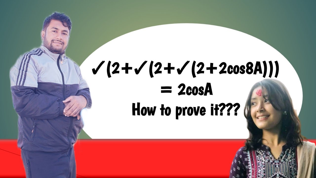 Prove that:- ✓(2+✓(2+✓(2+2cos8A))) = 2cosA