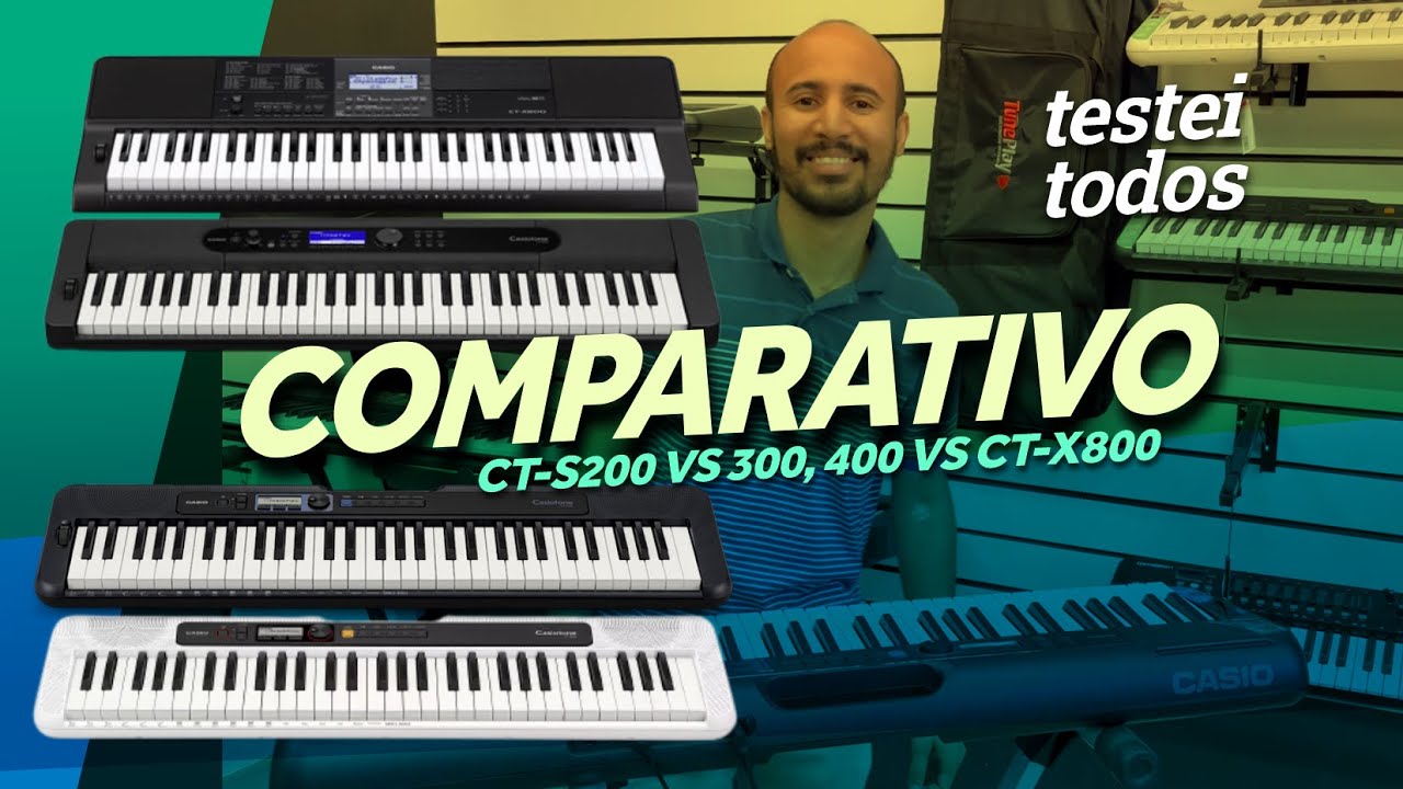 COMPARATIVO CASIO CT-S400 VS CT-S300 VS CT-S200 VS CT-X800