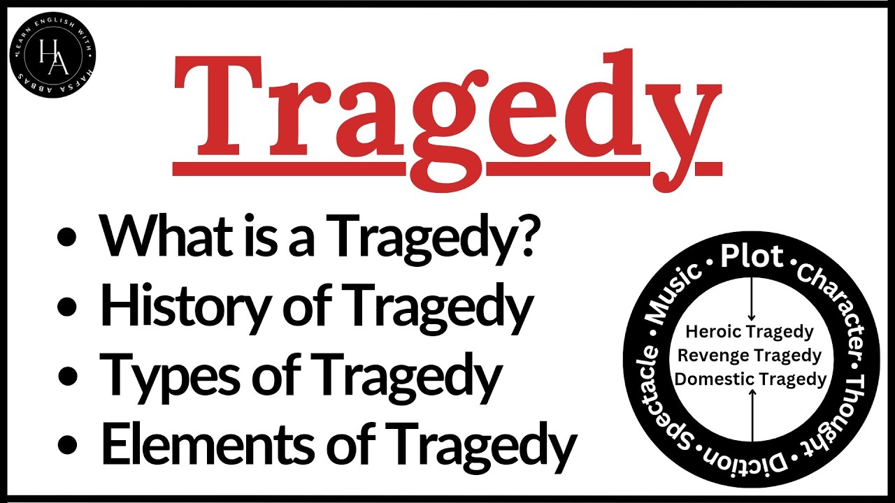 Tragedy-What is a Tragedy?History, Types and Elements of Tragedy|Full Explanation