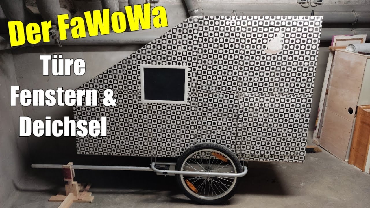 Der Fahrrad Wohnwagen bekommt eine Türe ein Fenster und eine Deichsel Verlängerung [F4]