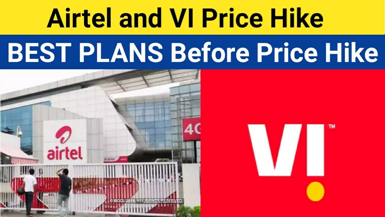 Airtel and VI Price Hike 2020 | Best Plan You can Recharge Before Price Hike