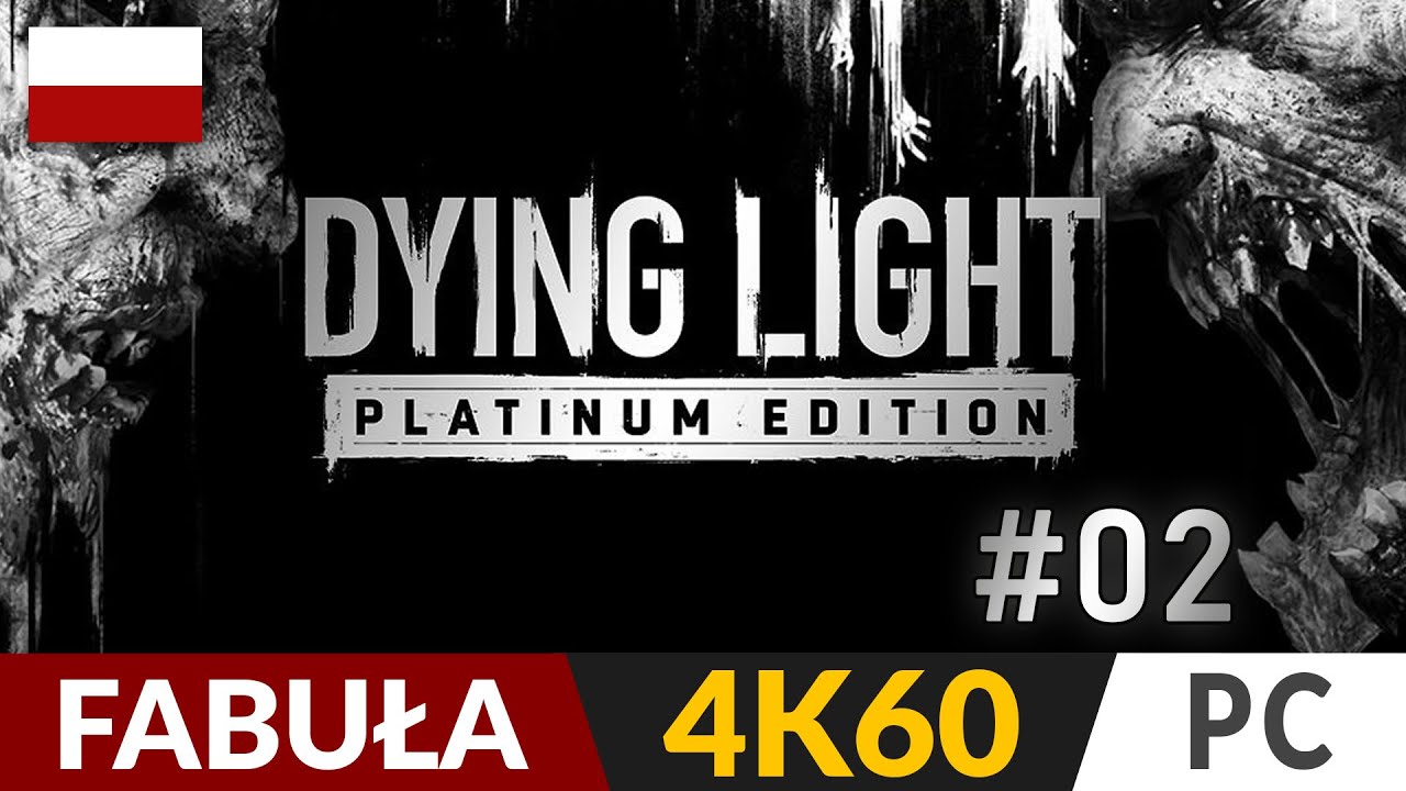 Dying Light PL 🌇 #2 - odc.2🦠 Pułapki i petardy |  Gameplay po polsku 4K