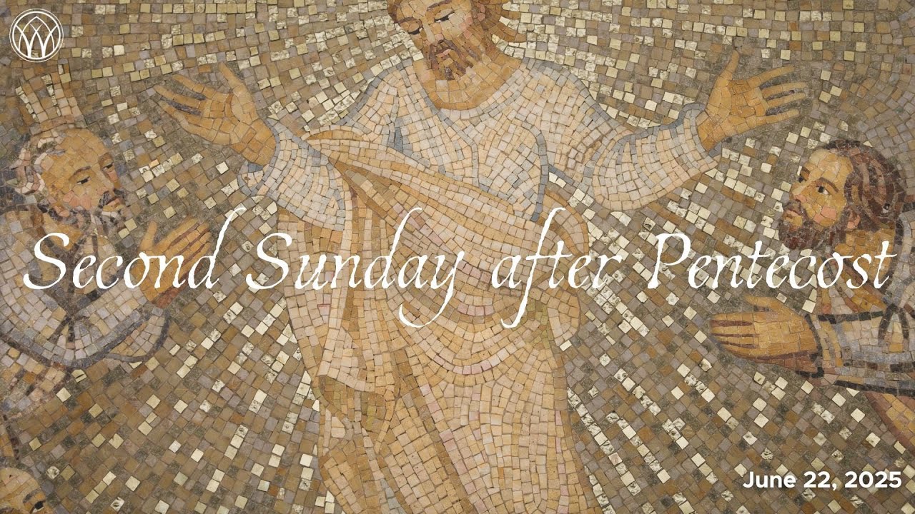 Second Sunday After Pentecost 11AM