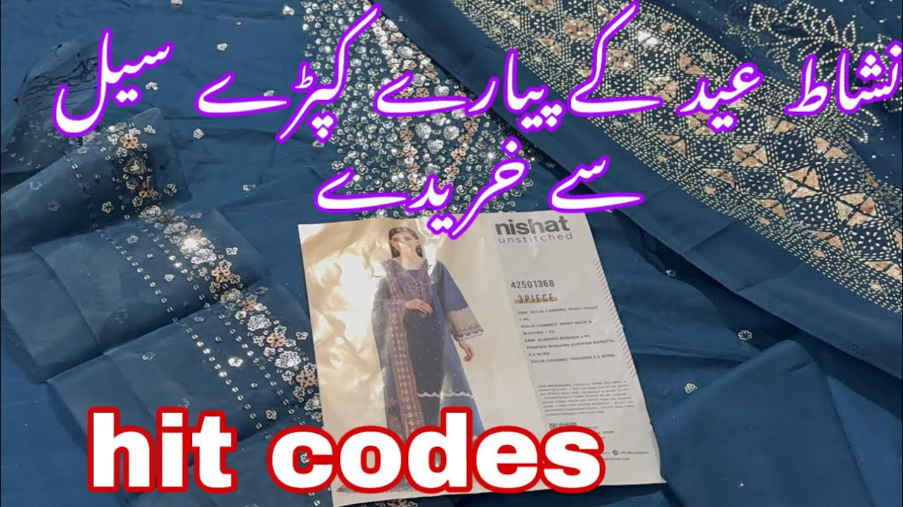 Nishat Eid collection || Eid shopping haul || hit codes