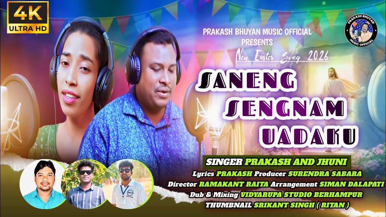 SANENGSENGNAM UADAKU  ll New Soura Christian song ll Singers : Prakash & Jhuni ll 2026