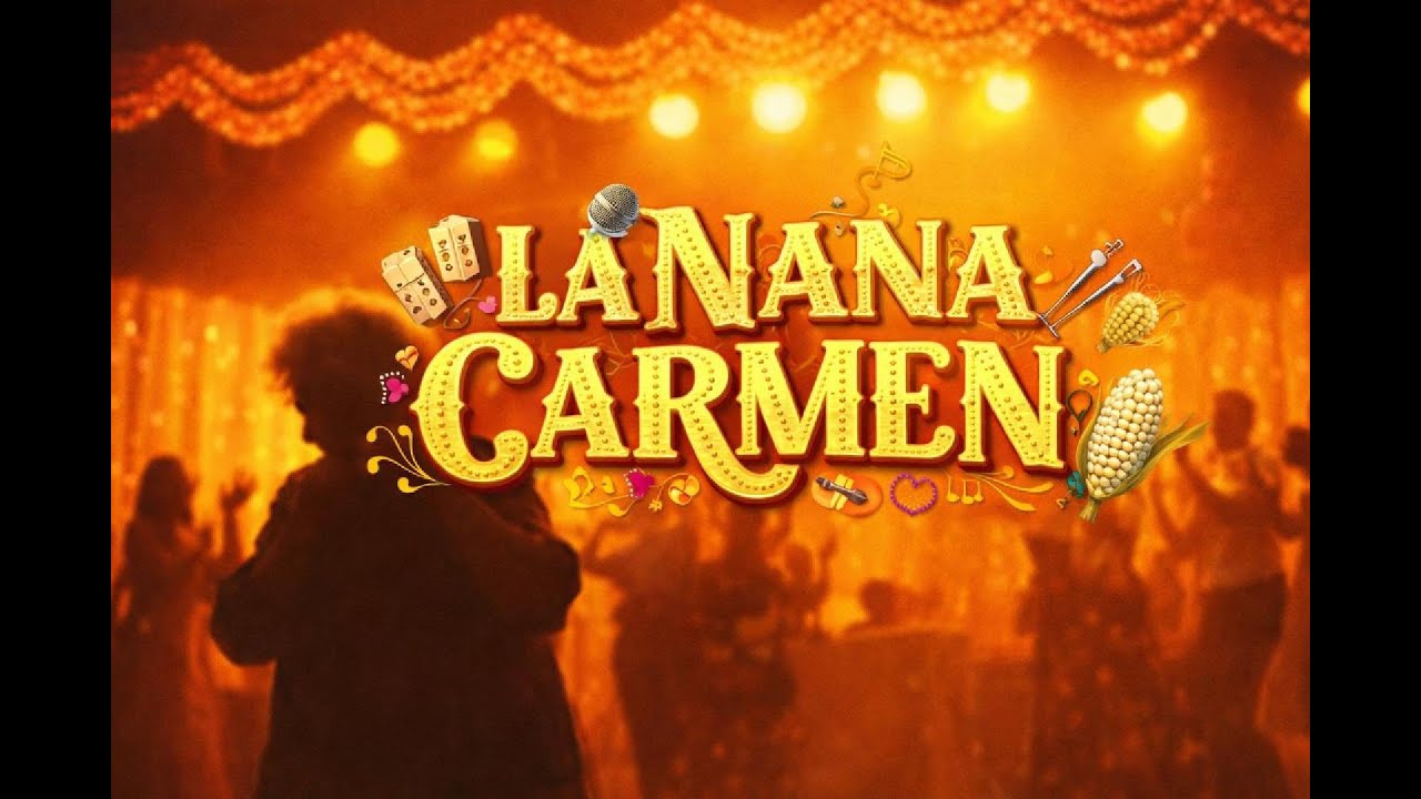 LA NANA CARMEN
