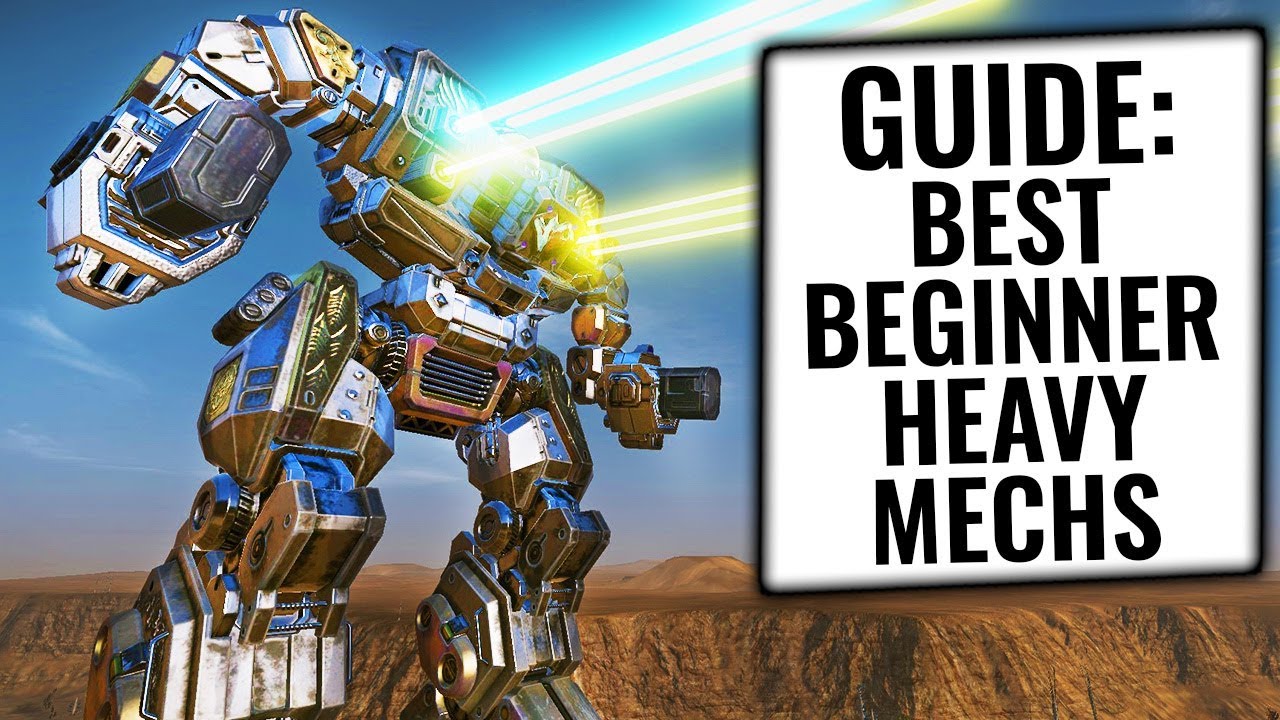 BEST HEAVY MECHS FOR MWO BEGINNER PLAYERS IN 2021 - MWO Beginner Guide - Mechwarrior Online