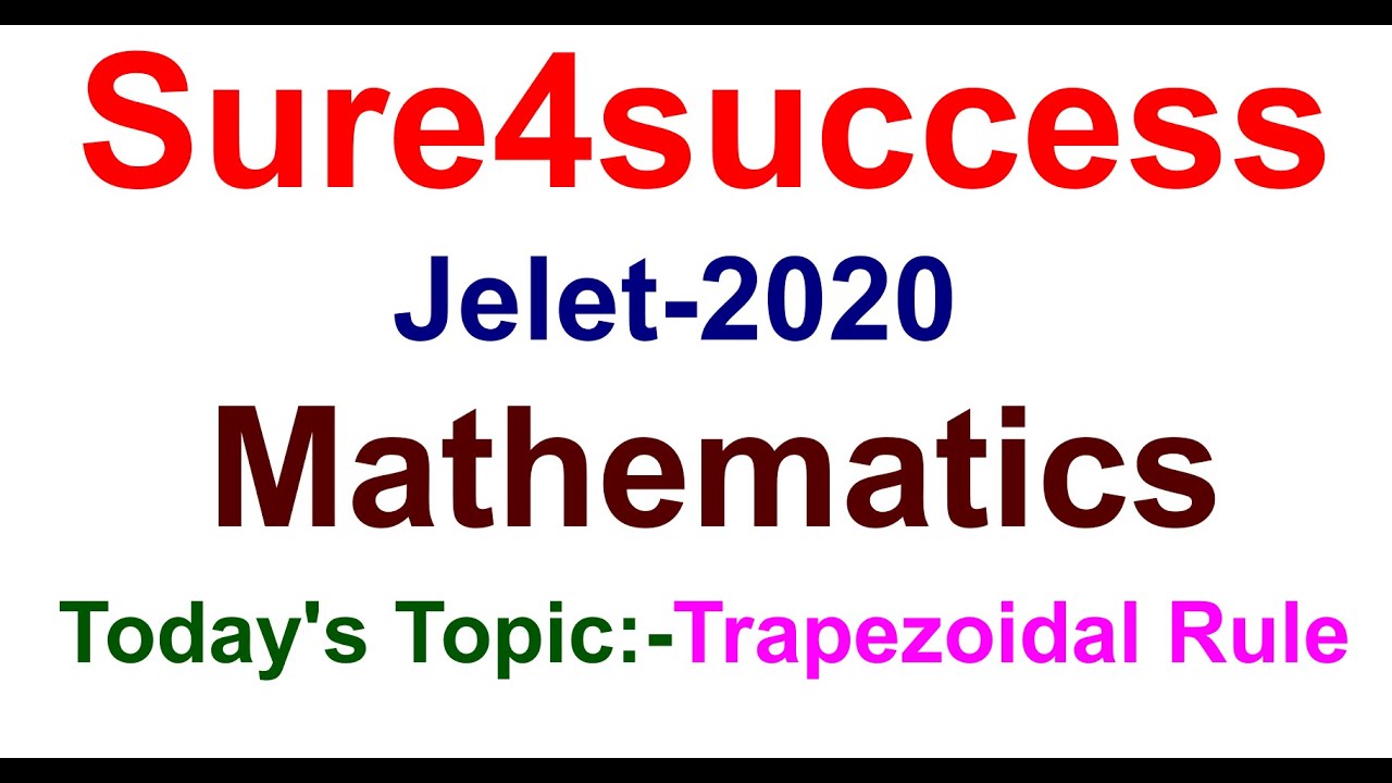 JELET EXAM 2020 MATHEMATICS {TRAPEZOIDAL RULE}