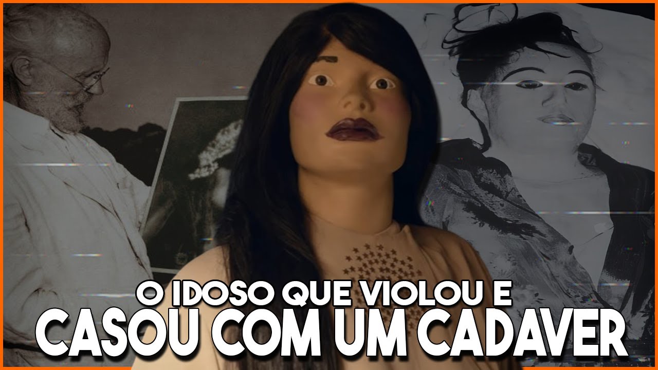 O problem&aacute;tico caso do Idoso que casou com uma boneca feita de uma pessoa