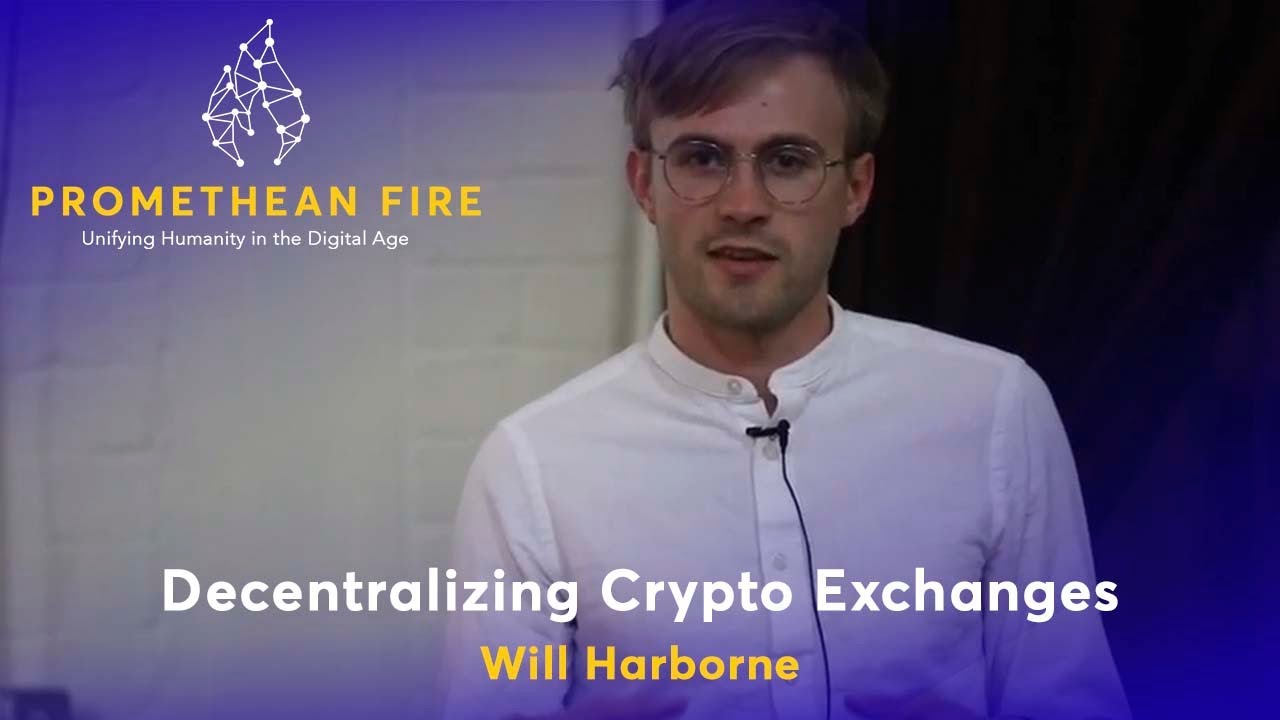 Will Harborne - Ethfinex - PROMETHEAN FIRE