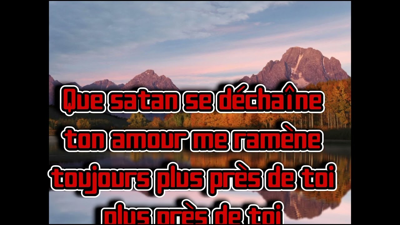Mon Dieu plus près de toi