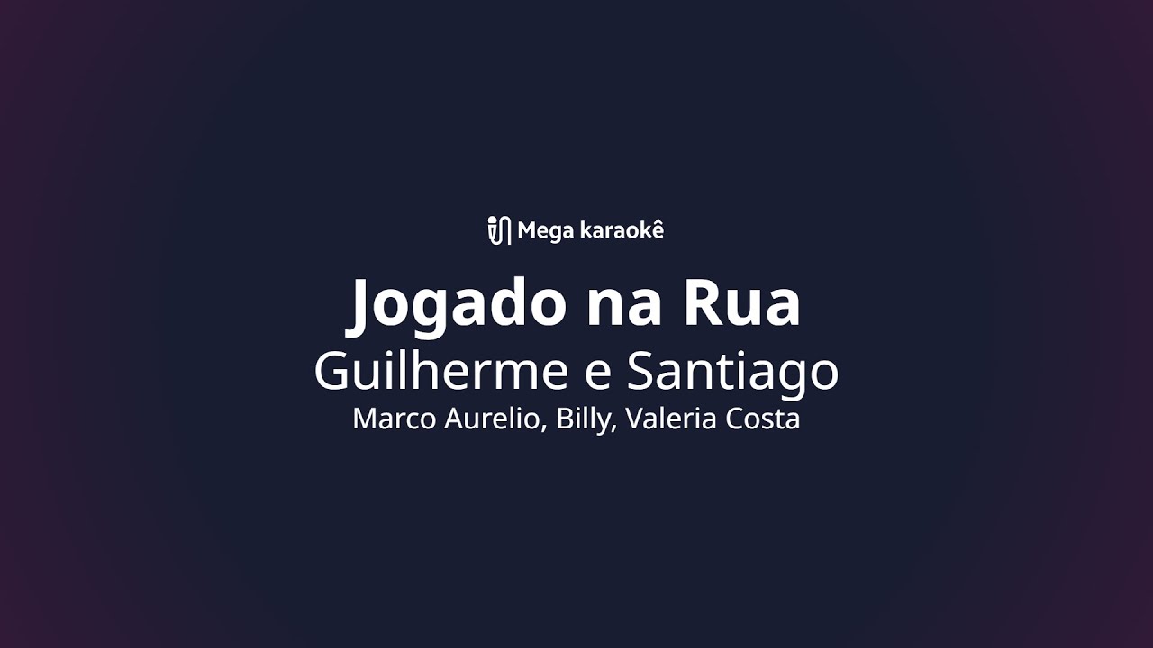 🎤 Jogado na Rua – Guilherme e Santiago