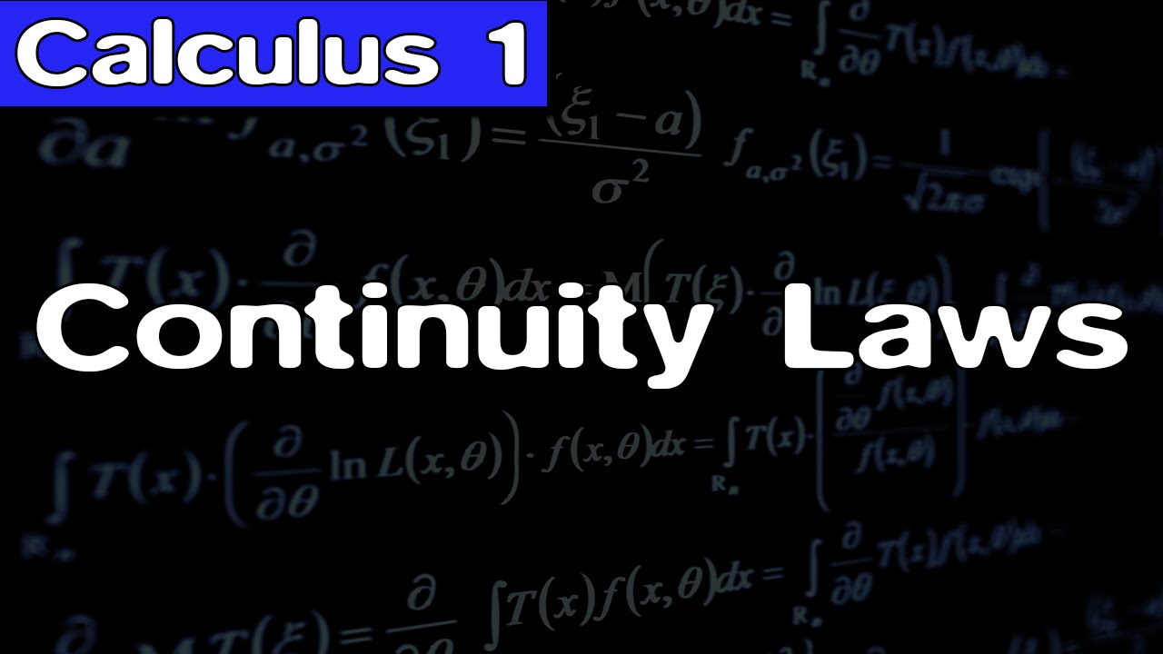 [Calculus] Continuity Laws