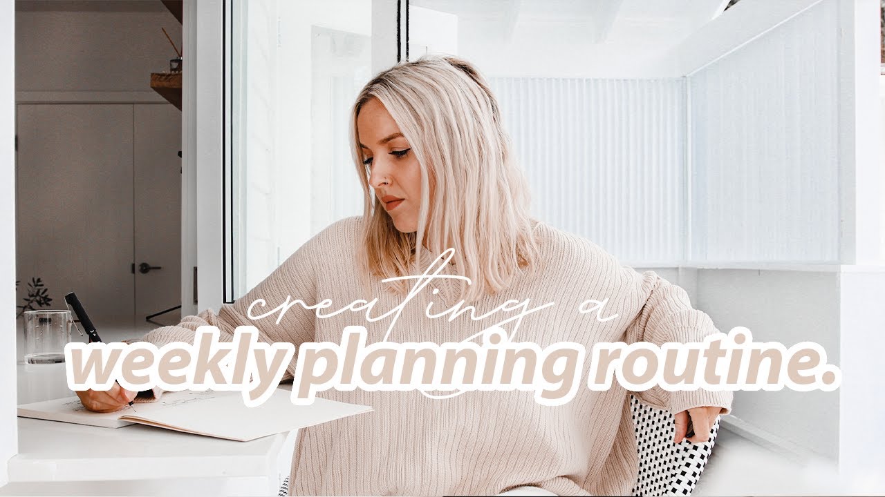 How to Create a Life Changing Weekly Planning Routine ✨