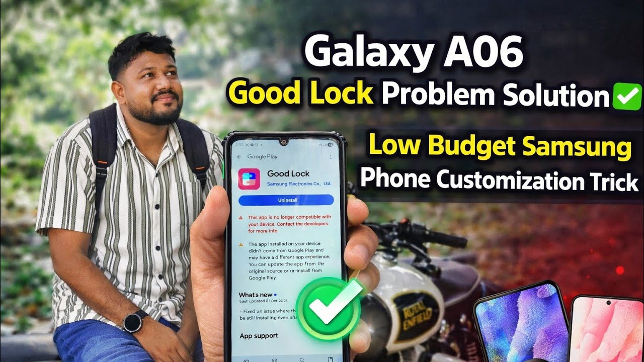 Good Lock Galaxy A06-এ সাপোর্ট নেই? 😱 এই Tricks ব্যবহার করে সব Samsung বাজেট ফোনে চালান!