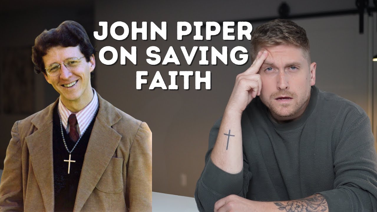 Reacting to John Piper | What is SAVING FAITH?
