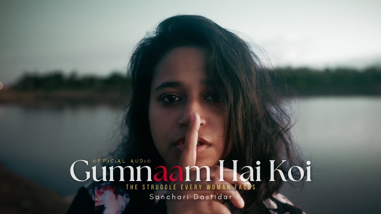 Sanchari Dastidar - Gumnaam Hai Koi (Official Audio)