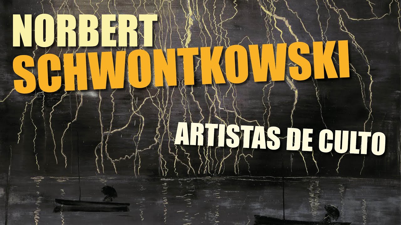 ARTISTAS DE CULTO. NORBERT SCHWONTKOWSKI (DOCUMENTAL)