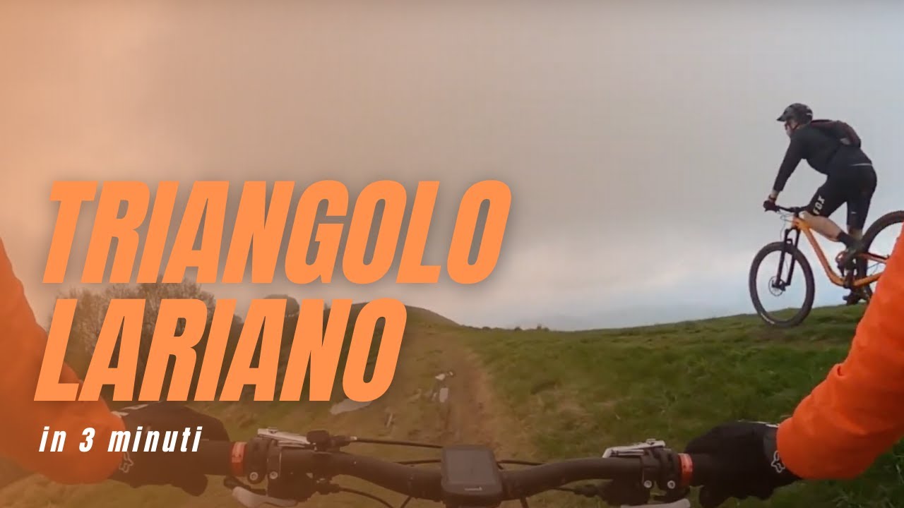[MTB] TRIANGOLO LARIANO in 3 minuti