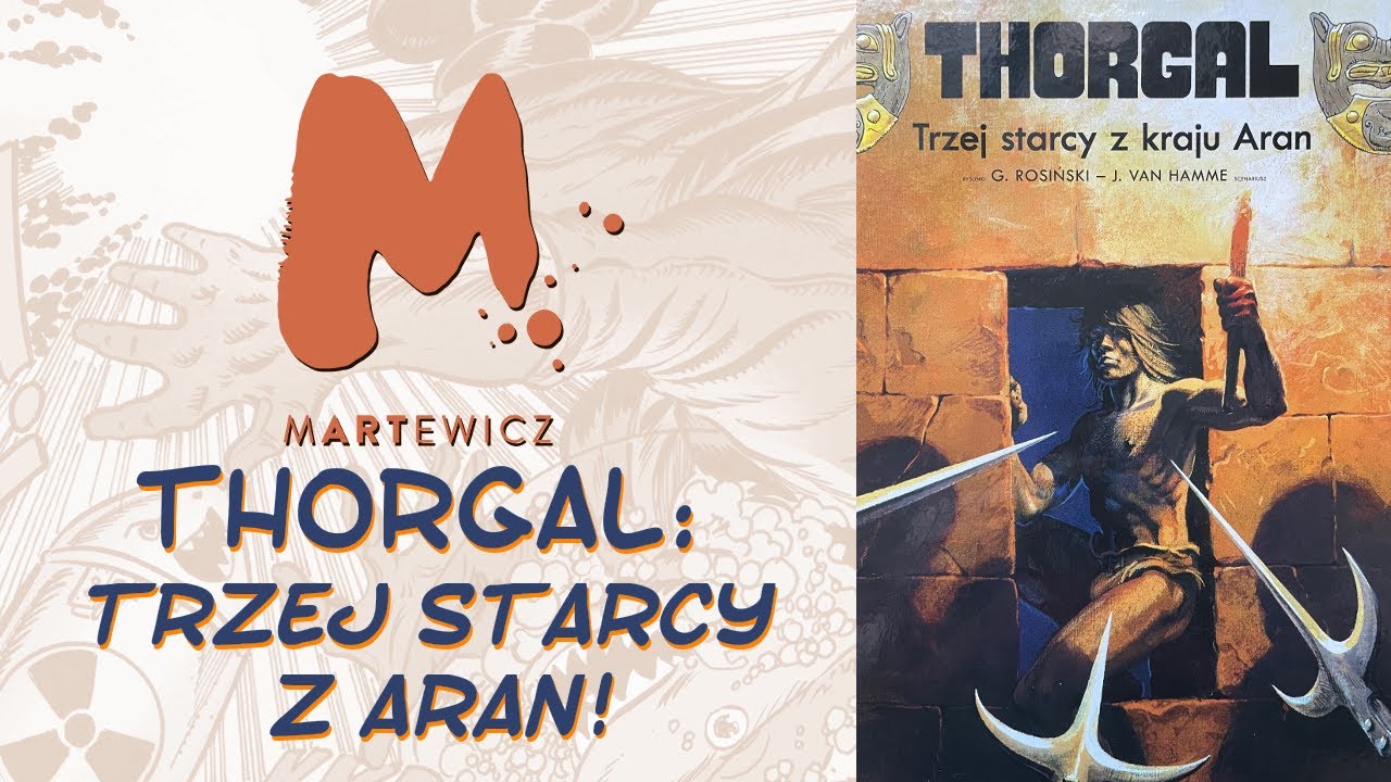 THORGAL: Trzej Starcy z Kraju Aran -- GRZEGORZ ROSIŃSKI!