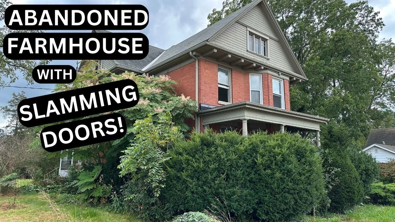 Urbex: Exploring an Abandoned Farmhouse of Slamming Doors
