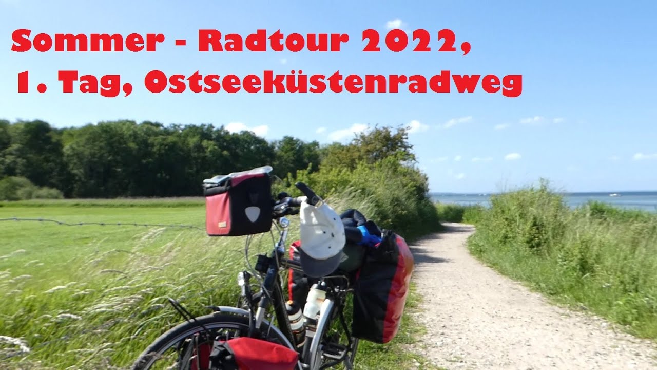 Sommer-Radtour 2022, 1. Tag - Ostseeküstenradweg