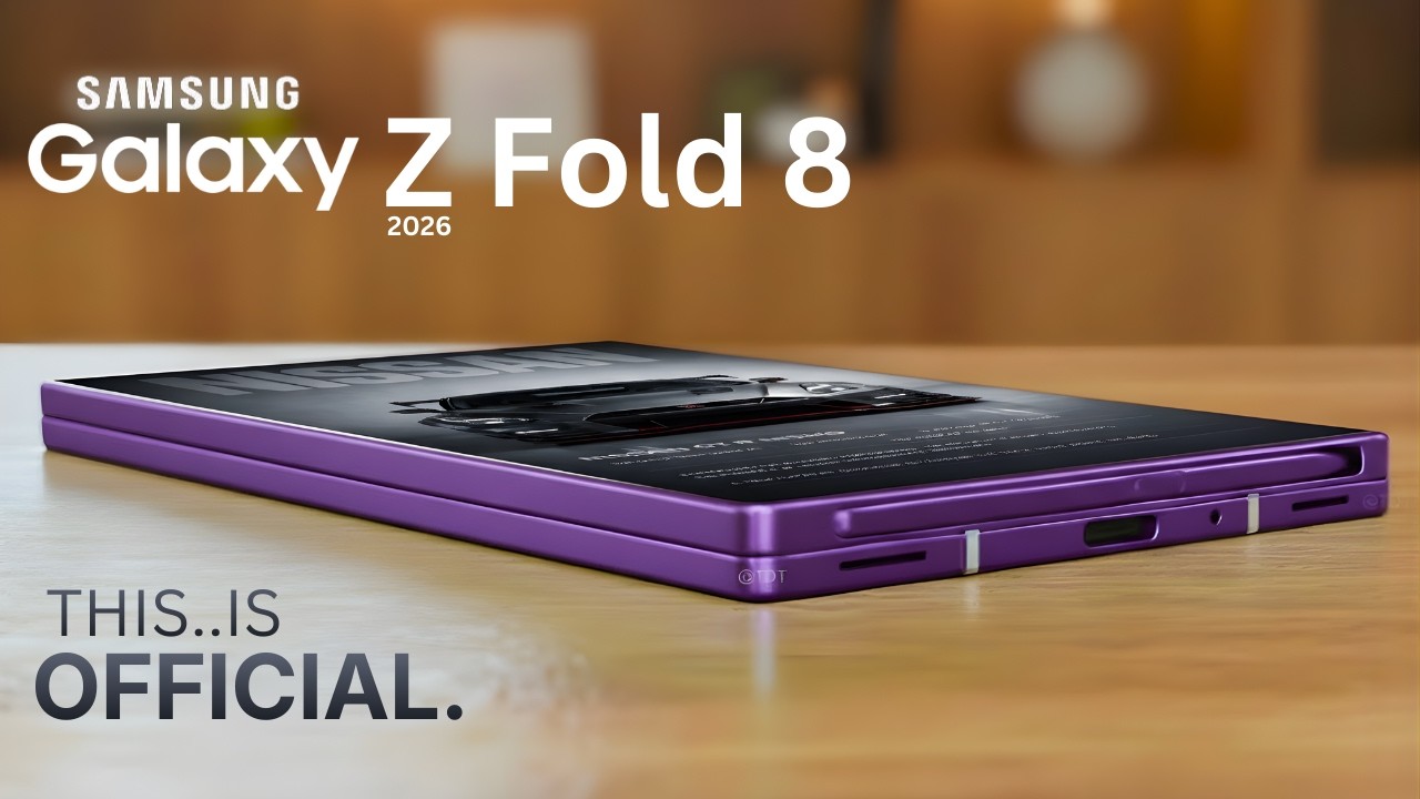 Samsung Galaxy Z Fold 8 - OMG.. This Is Official First Look!