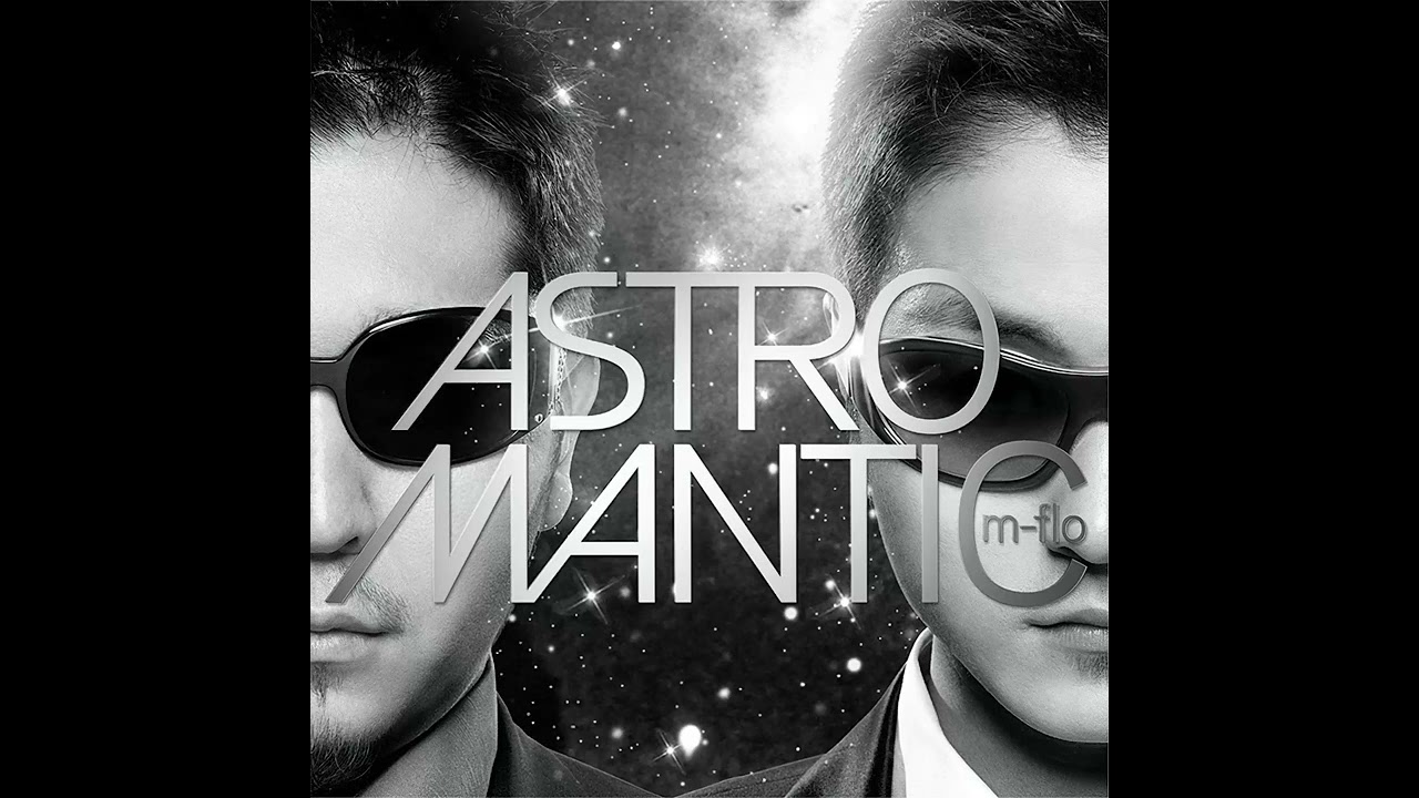 Astrosexy - m-flo loves CHEMISTRY | Enhanced audio with better instruments