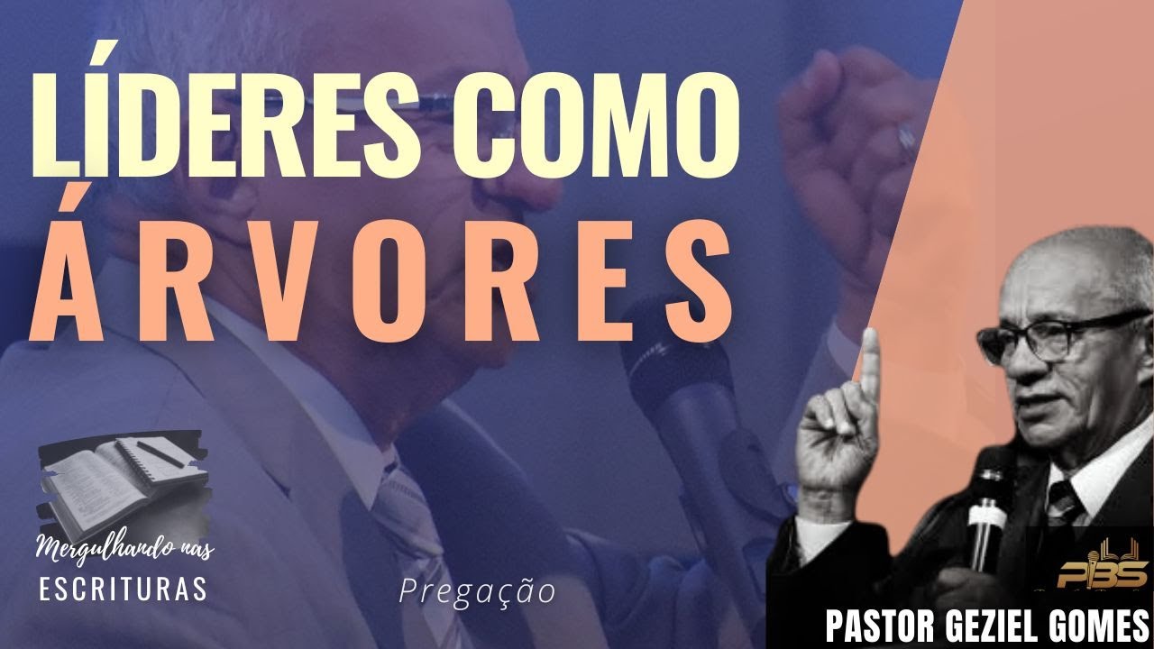 LÍDERES COMO ÁRVORES - Pregação
