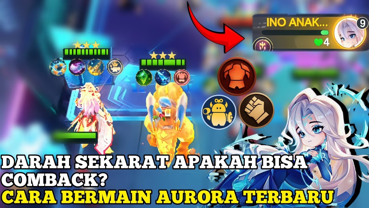 CARA BERMAIN AURORA TERBARU!! DARAH SEKARAT MASIH BISA COMBACK? Magic Chess Go Go