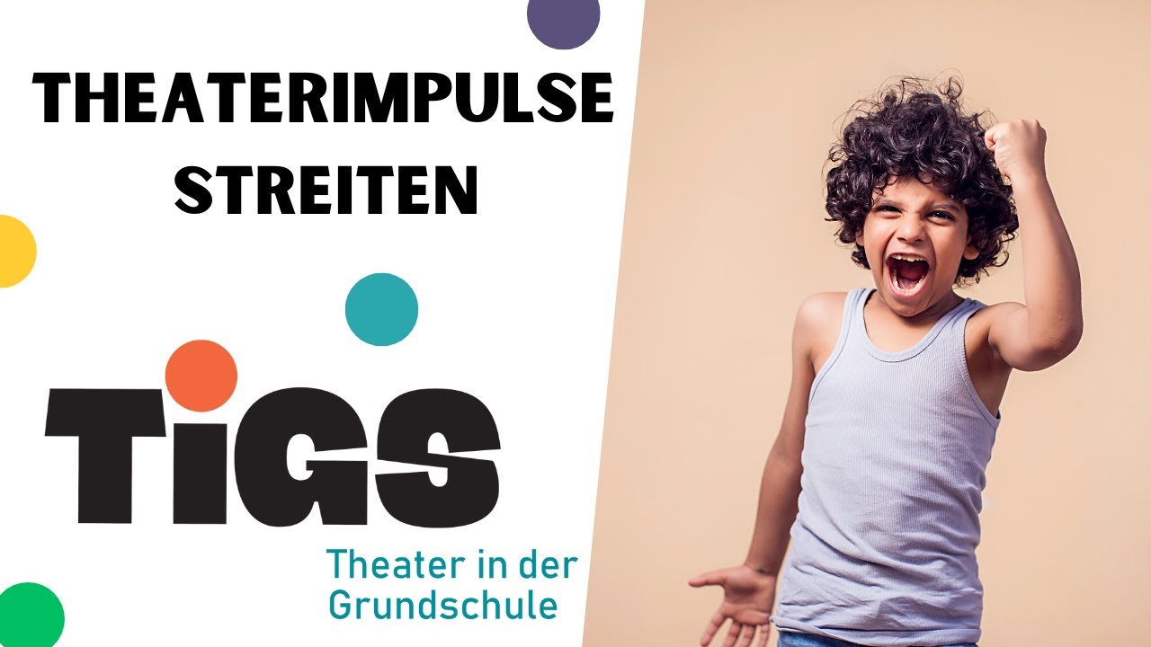 Theaterimpulse Grundschule - Streiten