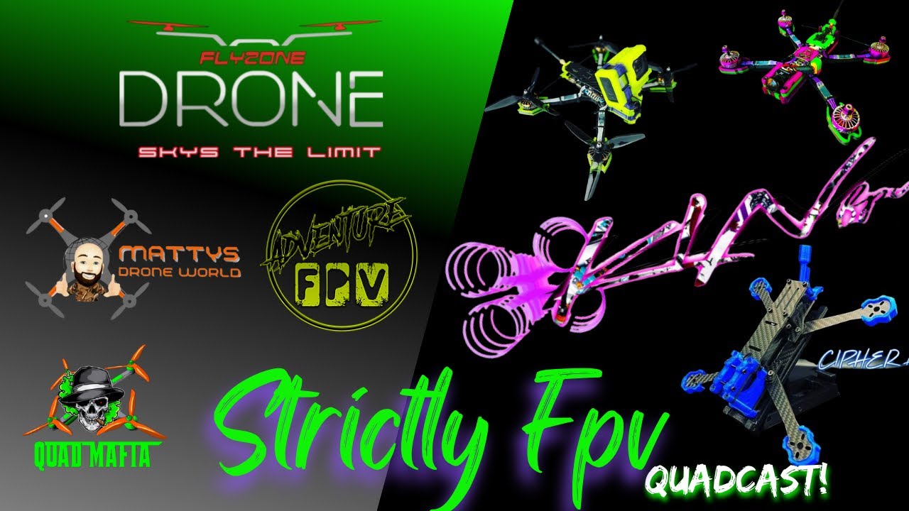 Strictly fpv QuadCast! Live with KinFpv & Their New Frame the Cipher Hdz #Kinfpv #fpv