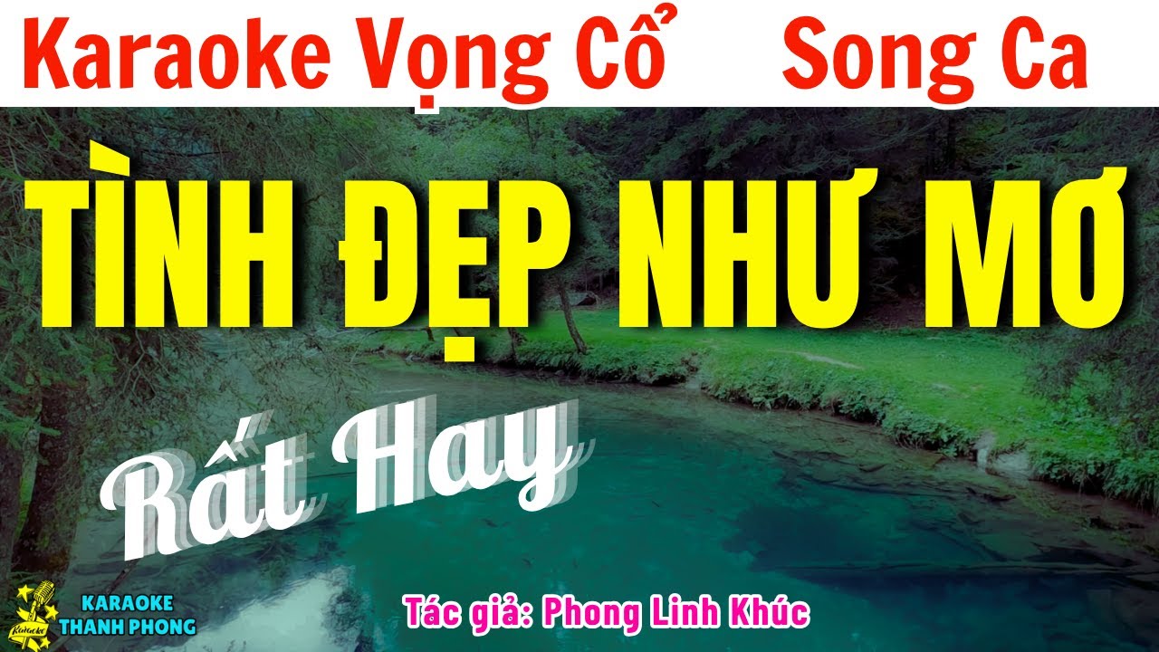 Karaoke Vọng Cổ Tình Đẹp Như Mơ Song Ca | Thanh Phong