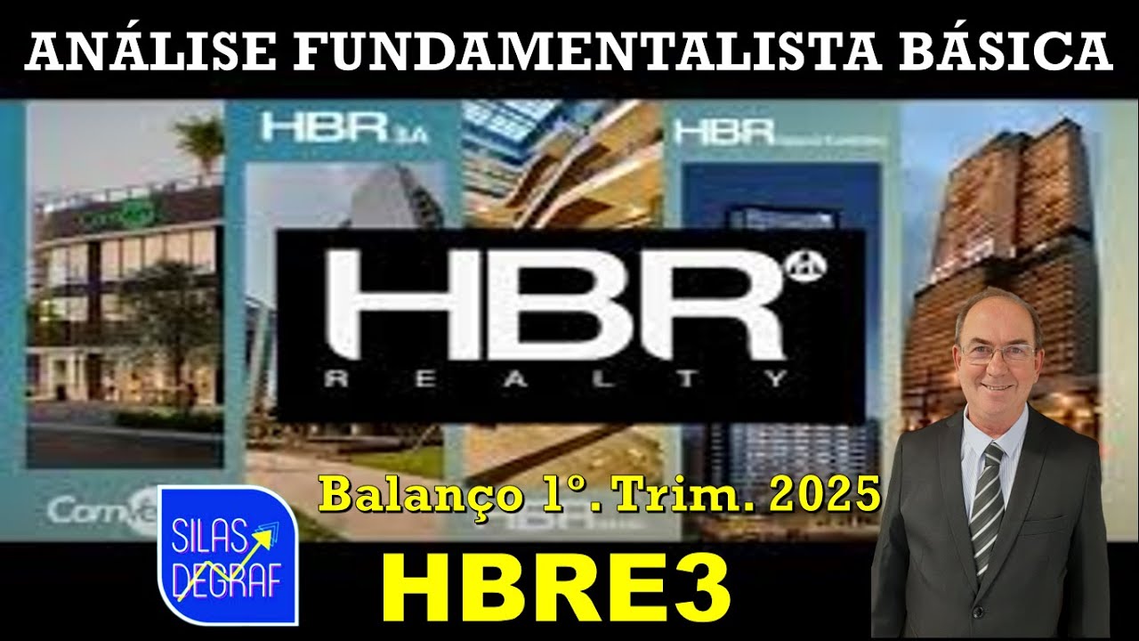 HBRE3 - HBR REALTY EMPREENDIMENTOS S/A. AN&Aacute;LISE FUNDAMENTALISTA B&Aacute;SICA. PROF. SILAS DEGRAF