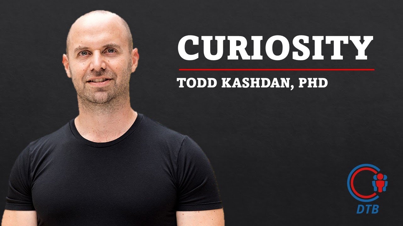 Todd Kashdan, PhD, on Curiosity and Well-Being