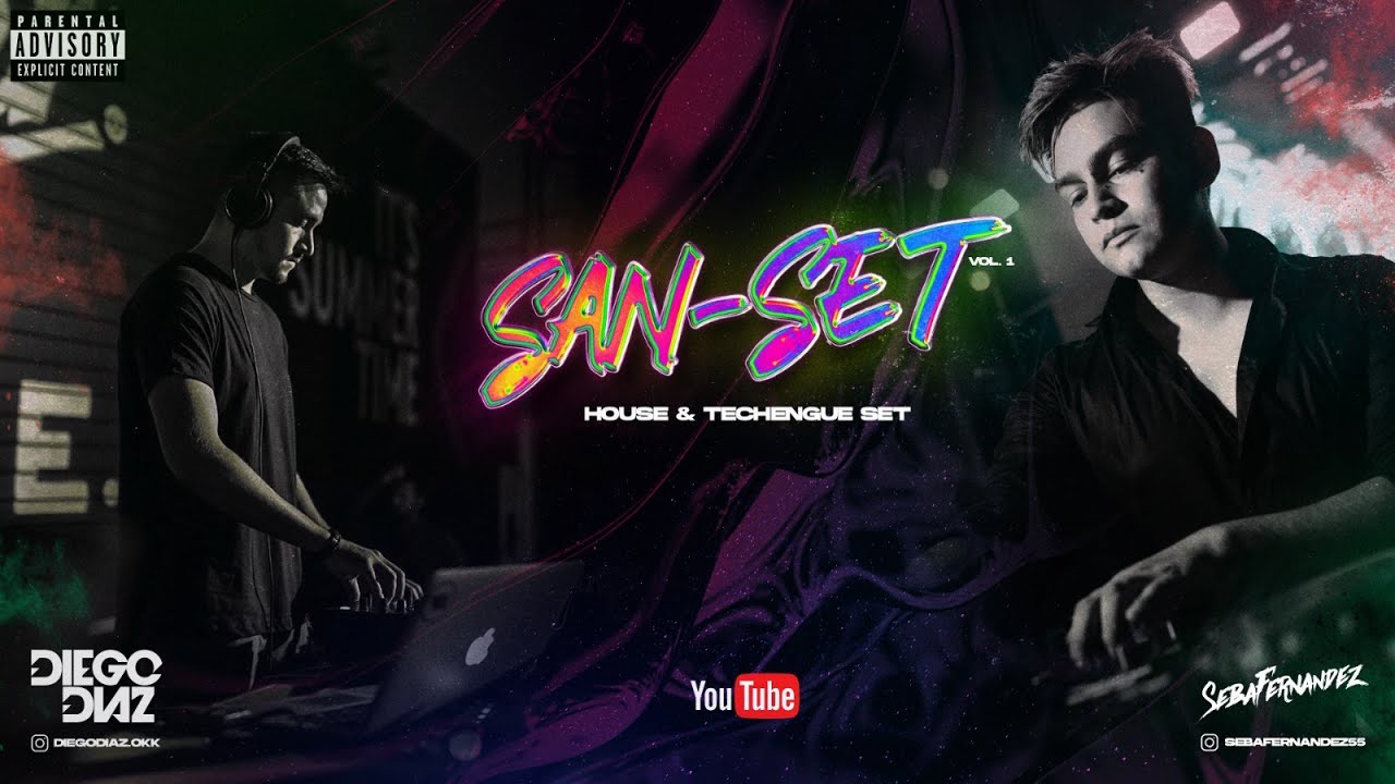 Seba Fernandez B2B Diego Diaz  - SAN-SET  vol. 1 ( HOUSE Y TECHENGUE ) 🔋💣⚡ Verano 2023 - 2024 🏖️🌞🏝️