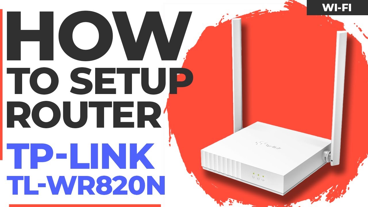 ✅ How to Setup TP-Link TL-WR820N
