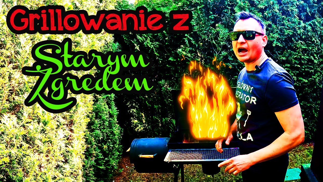 Grillowanie ze Starym Zgredem  - maj&oacute;wka, grill, mięcho, kiełbasa - Zapraszam do oglądania