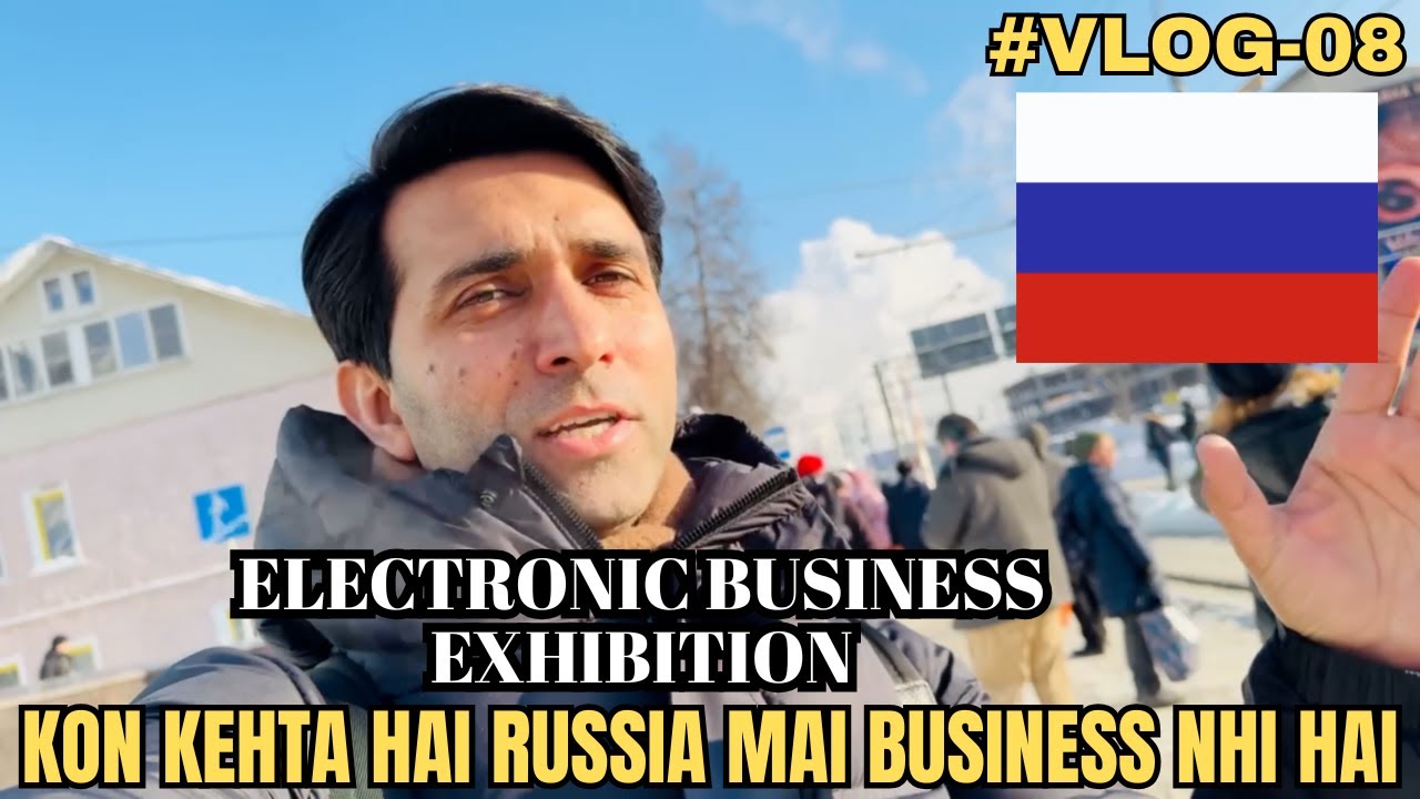 Electronic business Exhibition In Russia. #VLOG-08