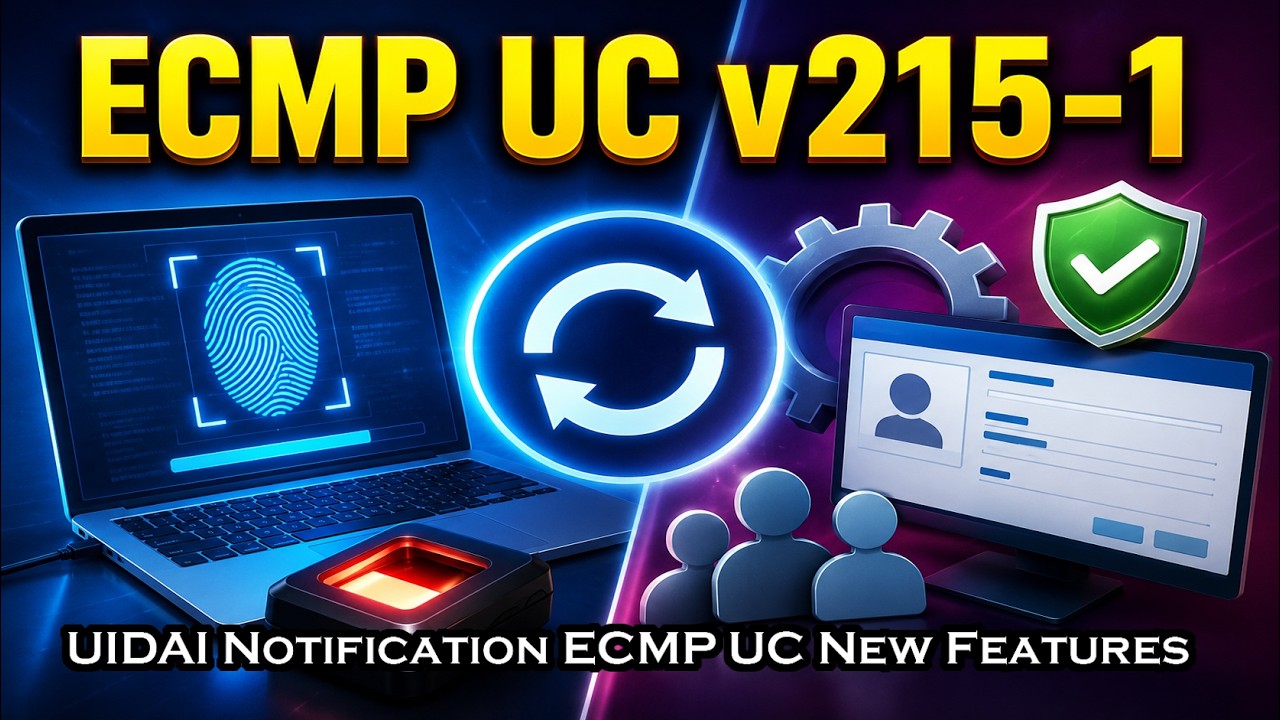 UIDAI Notification: ECMP-UC New Beta Version 215-1 Released