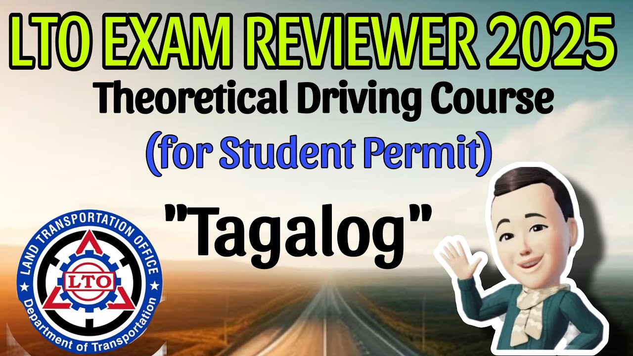 LTO TDC EXAM REVIEWER 2025 FOR STUDENT PERMIT (TAGALOG)