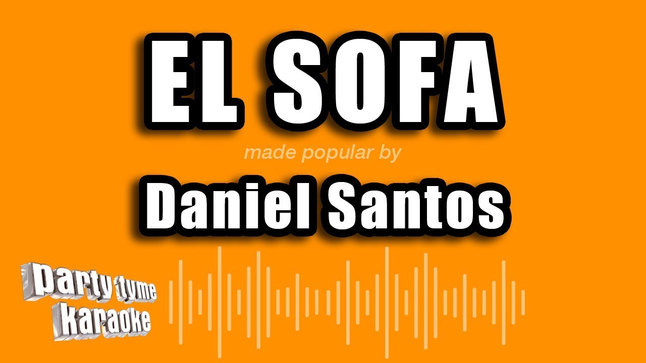 Daniel Santos - El Sofa (Versi&oacute;n Karaoke)