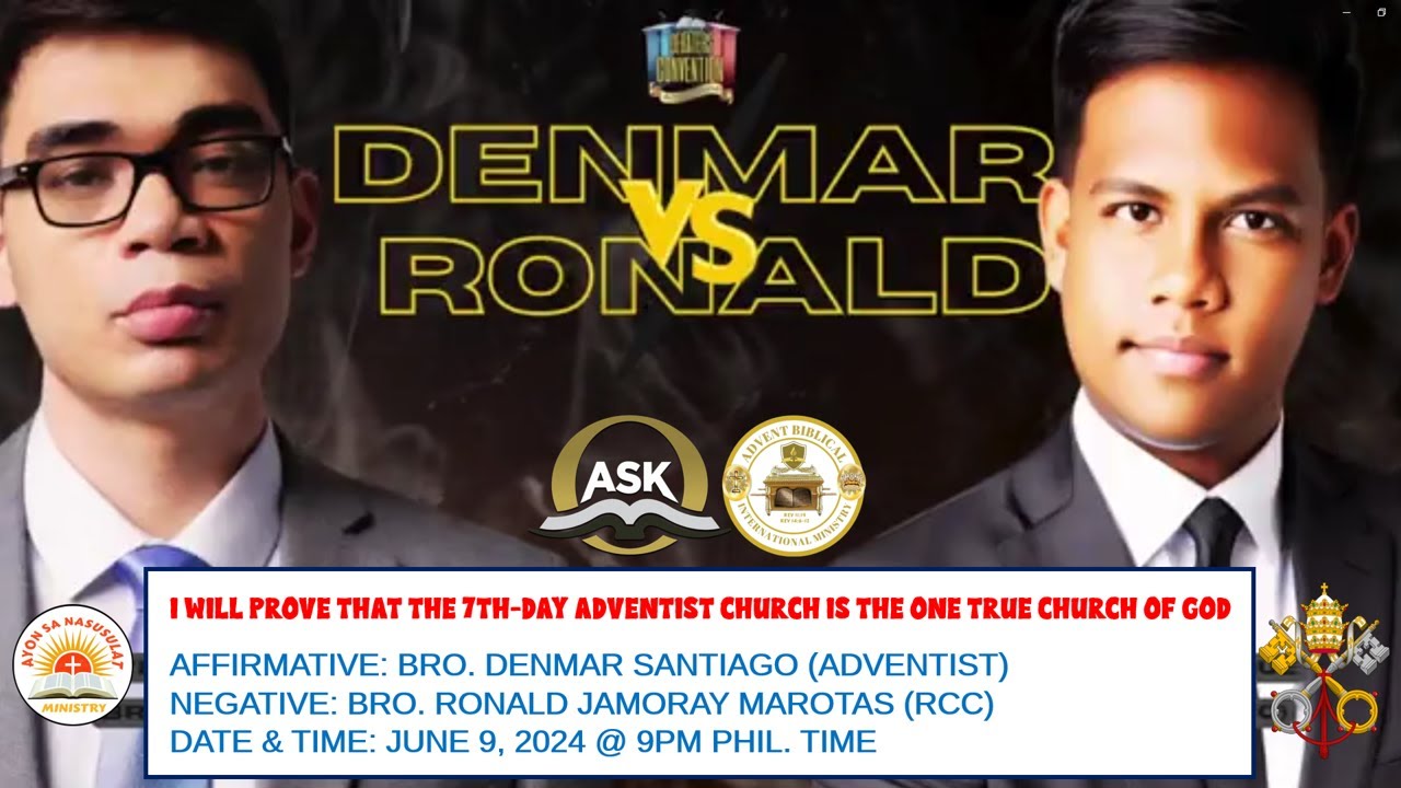 DEBATE 2024 (ADVENTIST VS RCC): I WILL PROVE THAT THE 7TH-DAY ADVENTIST CHURCH IS THETRUE CHURCH