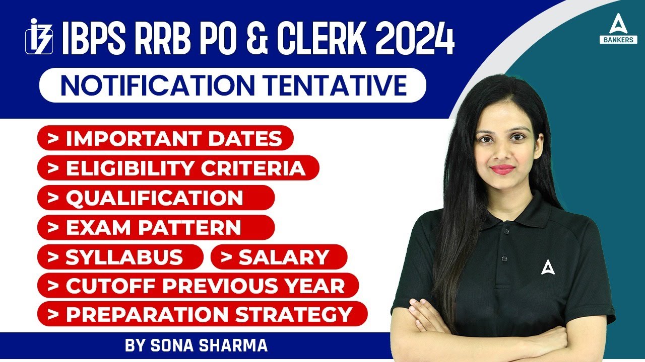 IBPS RRB Notification 2024 | RRB PO/Clerk Exam Pattern, Syllabus, Salary, Qualification
