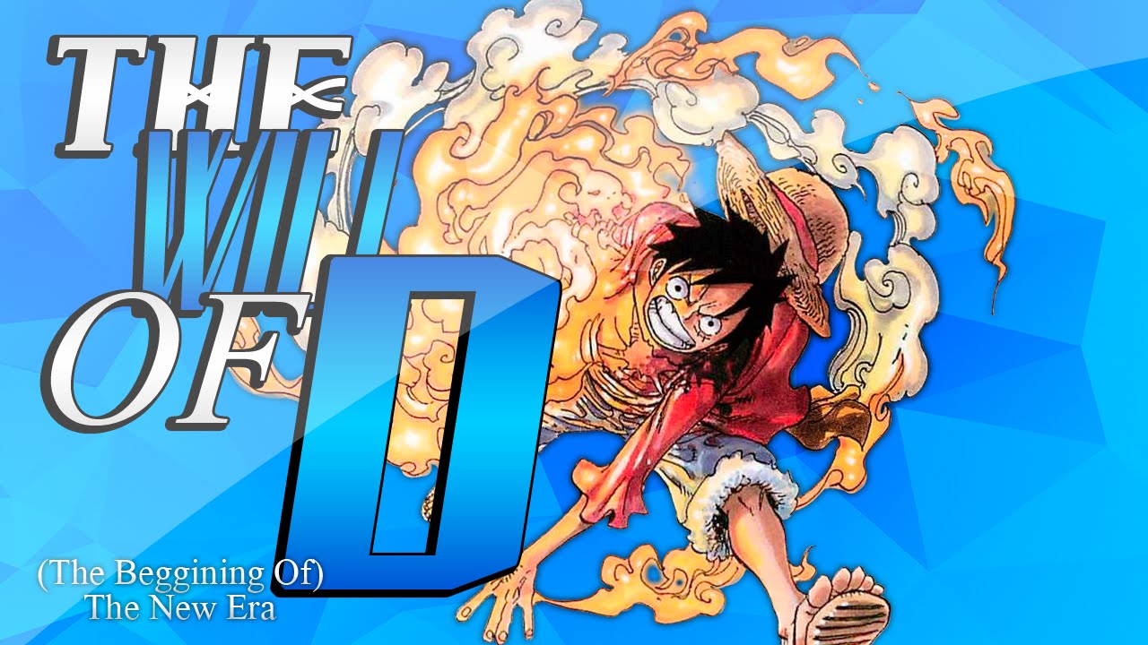 One Piece AMV - The Will Of D - (The Beggining Of) The New Era
