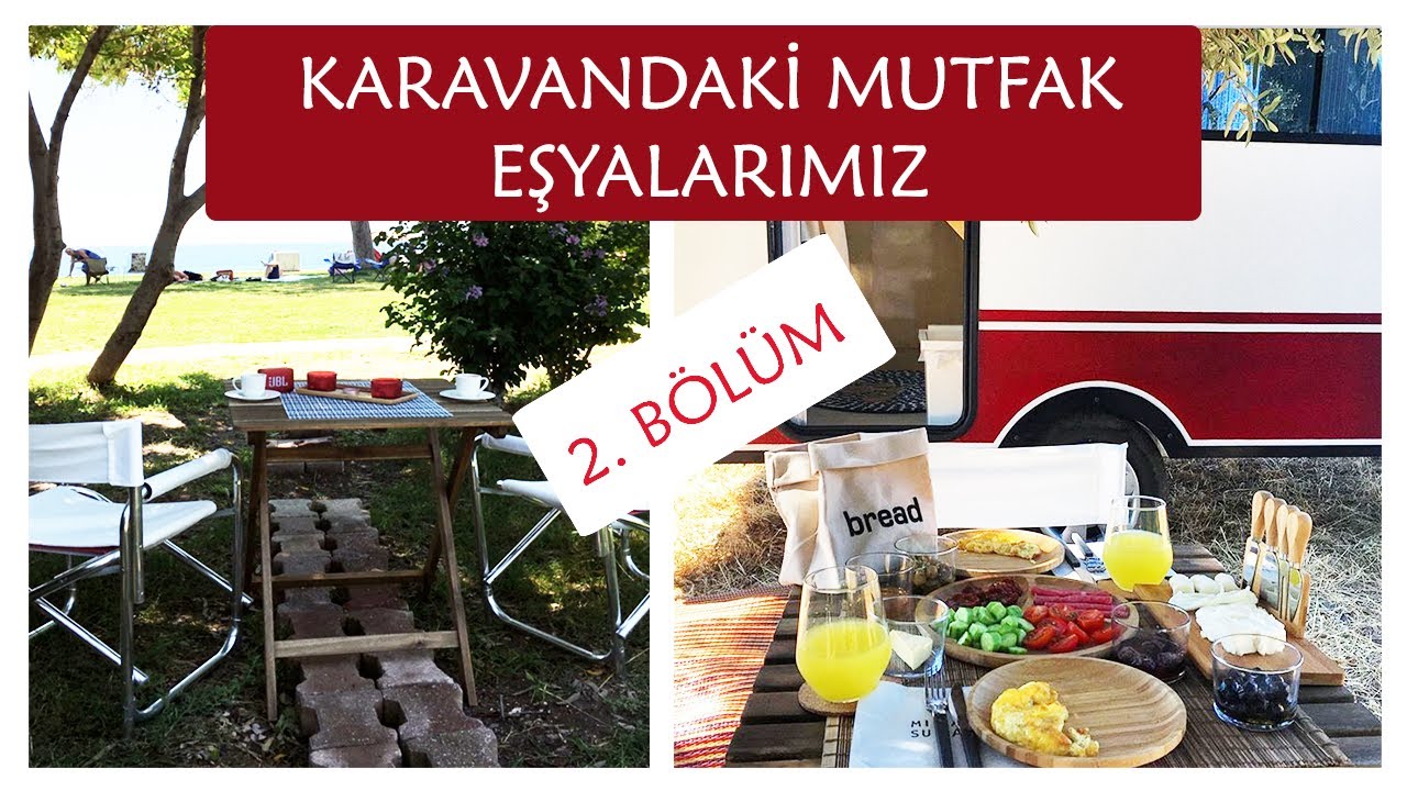 Olmazsa Olmazlarımız | Karavandaki Mutfak Eşyalarımız?  | Nereden Aldık | 2. Bölüm